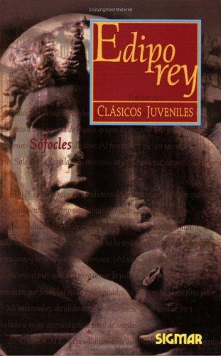 EDIPO REY (Clasicos Juveniles) (Spanish Edition)