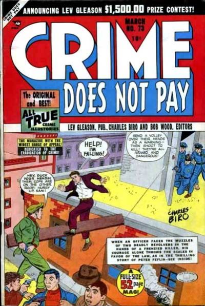 Crime Does Not Pay Crime Does Not Pay