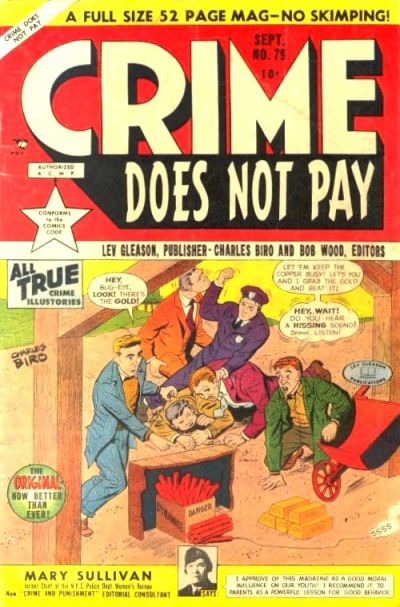 Crime Does Not Pay Crime Does Not Pay