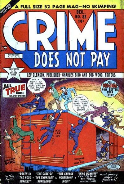 Crime Does Not Pay Crime Does Not Pay