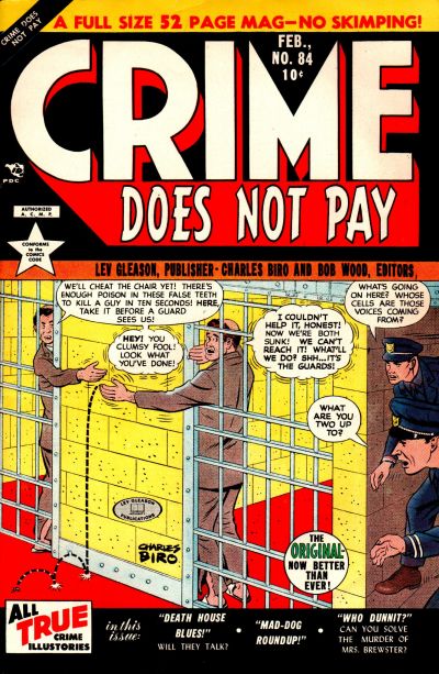 Crime Does Not Pay Crime Does Not Pay