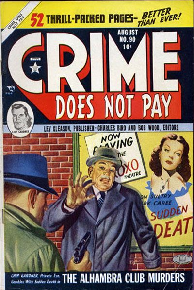 Crime Does Not Pay Crime Does Not Pay