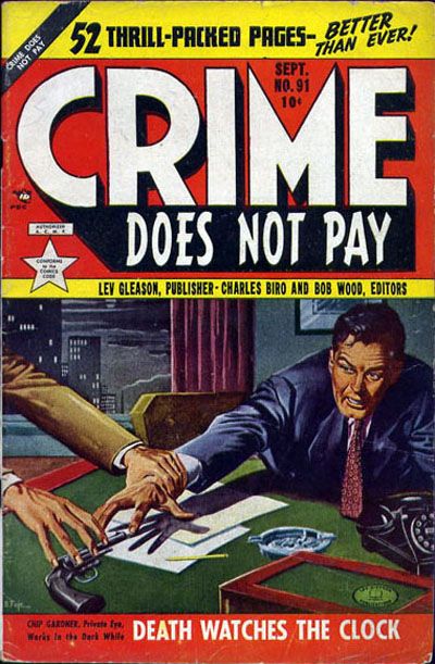 Crime Does Not Pay Crime Does Not Pay