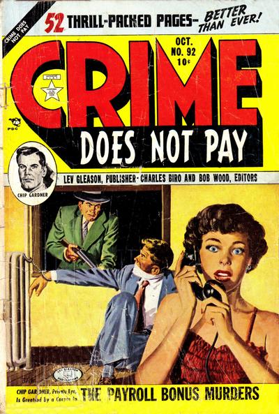 Crime Does Not Pay Crime Does Not Pay