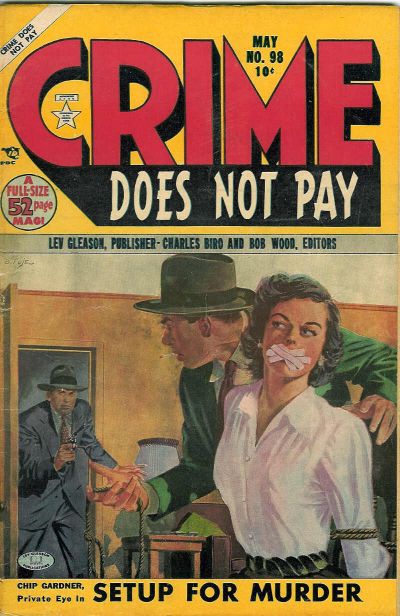 Crime Does Not Pay Crime Does Not Pay