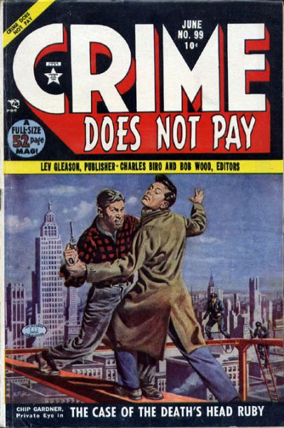Crime Does Not Pay Crime Does Not Pay