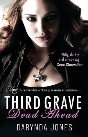 Third Grave Dead Ahead (Charley Davidson, Book 3)