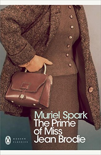 The Prime of Miss Jean Brodie (Penguin Modern Classics)