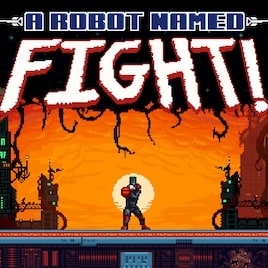 A Robot Named Fight!