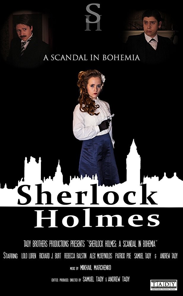 Sherlock Holmes: A Scandal in Bohemia Sherlock Holmes: A Scandal in Bohemia