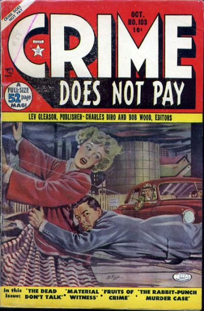 Crime Does Not Pay Crime Does Not Pay