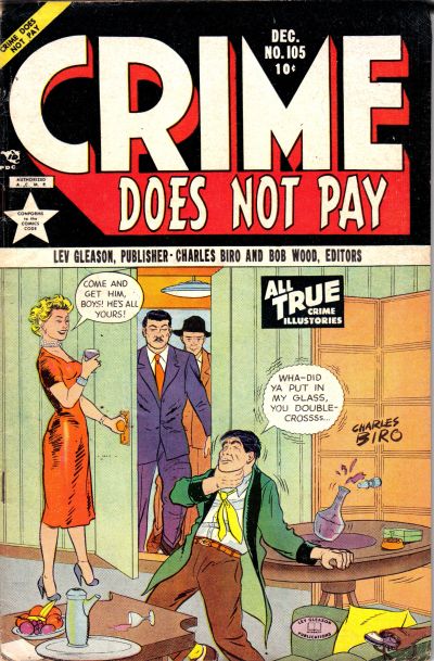 Crime Does Not Pay Crime Does Not Pay
