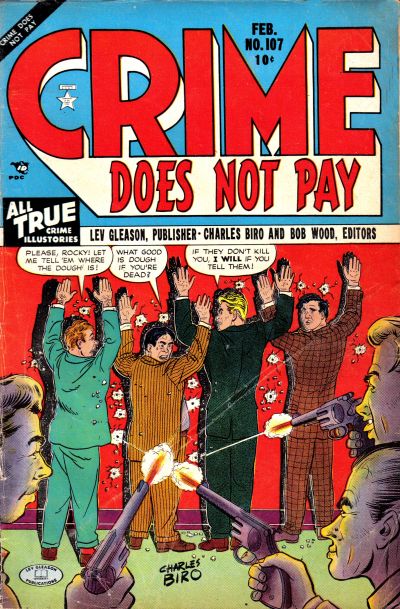 Crime Does Not Pay Crime Does Not Pay