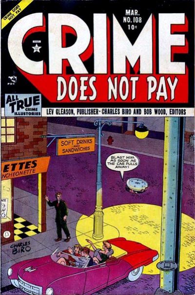 Crime Does Not Pay Crime Does Not Pay