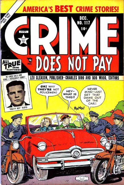 Crime Does Not Pay Crime Does Not Pay
