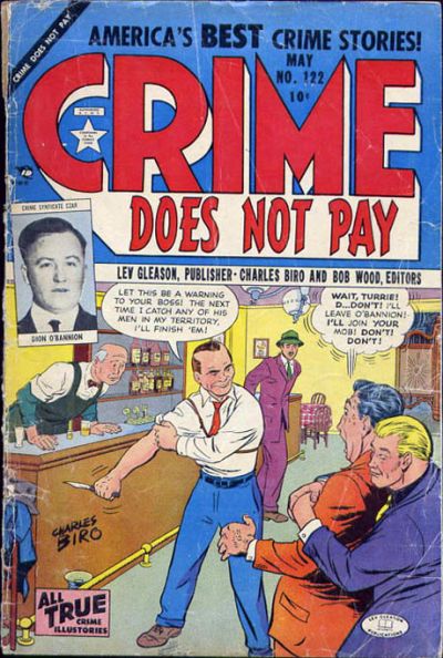 Crime Does Not Pay Crime Does Not Pay