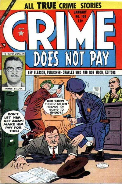 Crime Does Not Pay Crime Does Not Pay