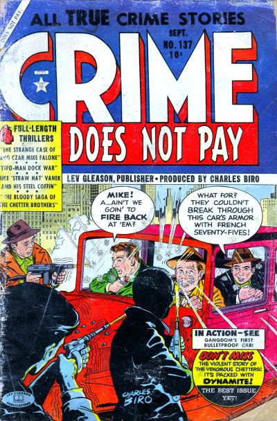 Crime Does Not Pay Crime Does Not Pay