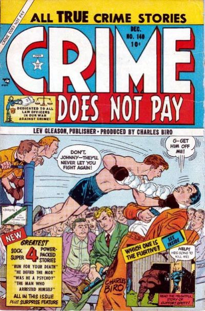 Crime Does Not Pay Crime Does Not Pay