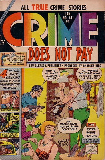 Crime Does Not Pay Crime Does Not Pay