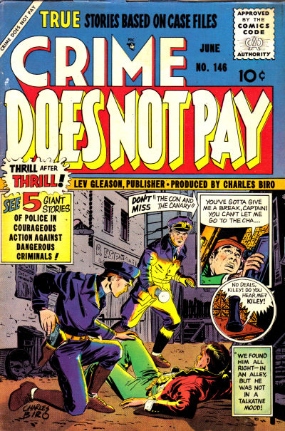 Crime Does Not Pay Crime Does Not Pay
