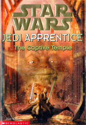 The Captive Temple (Star Wars: Jedi Apprentice, Book 7)