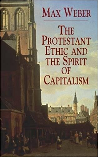 The Protestant Ethic and the Spirit of Capitalism (Routledge Classics)