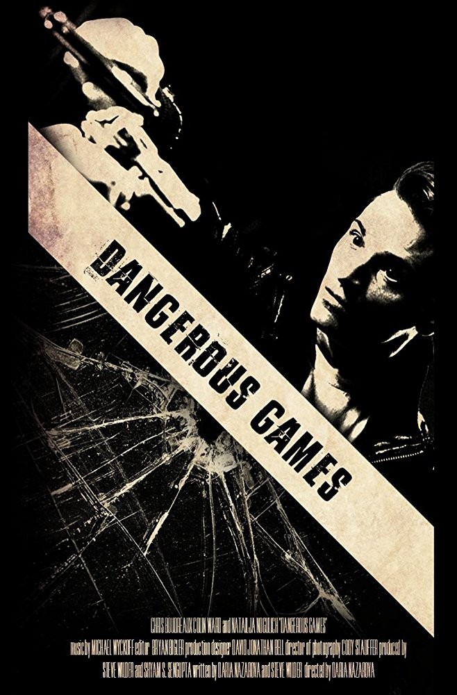 Dangerous Games                                  (2017)