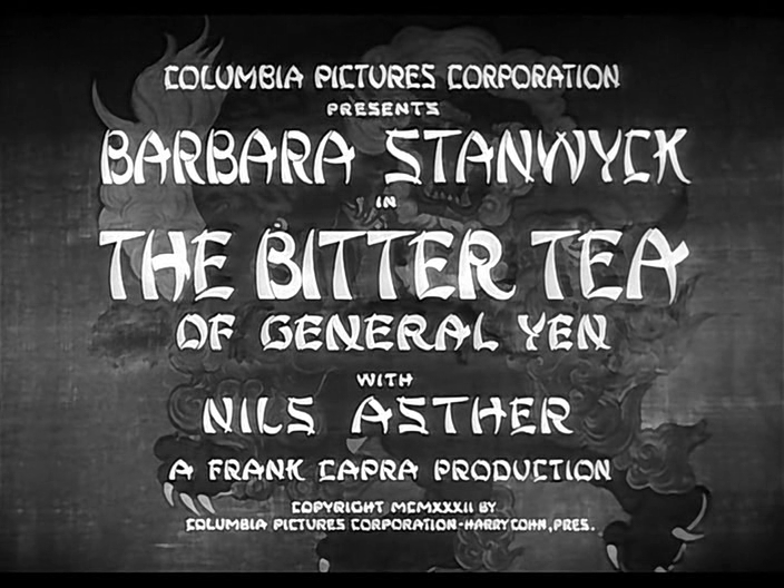 The Bitter Tea of General Yen (1932) The Bitter Tea of General Yen (1932)