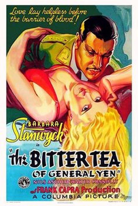 The Bitter Tea of General Yen (1932)