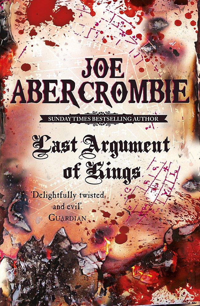 Last Argument of Kings (First Law: Book Three)