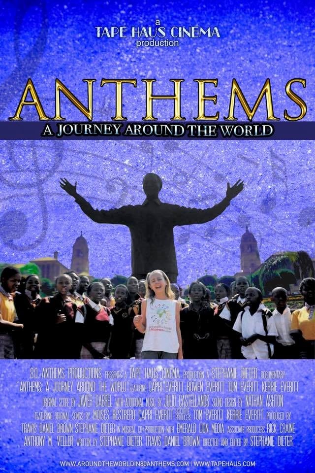 Anthems: A Journey Around the World