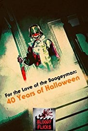 For the Love of the Boogeyman: 40 Years of Halloween                                  (2018)
