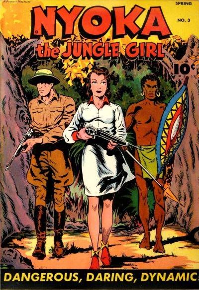 Nyoka the Jungle Girl Nyoka the Jungle Girl