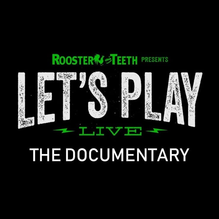 Let's Play Live: The Documentary