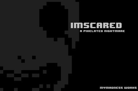 Imscared: A Pixelated Nightmare 