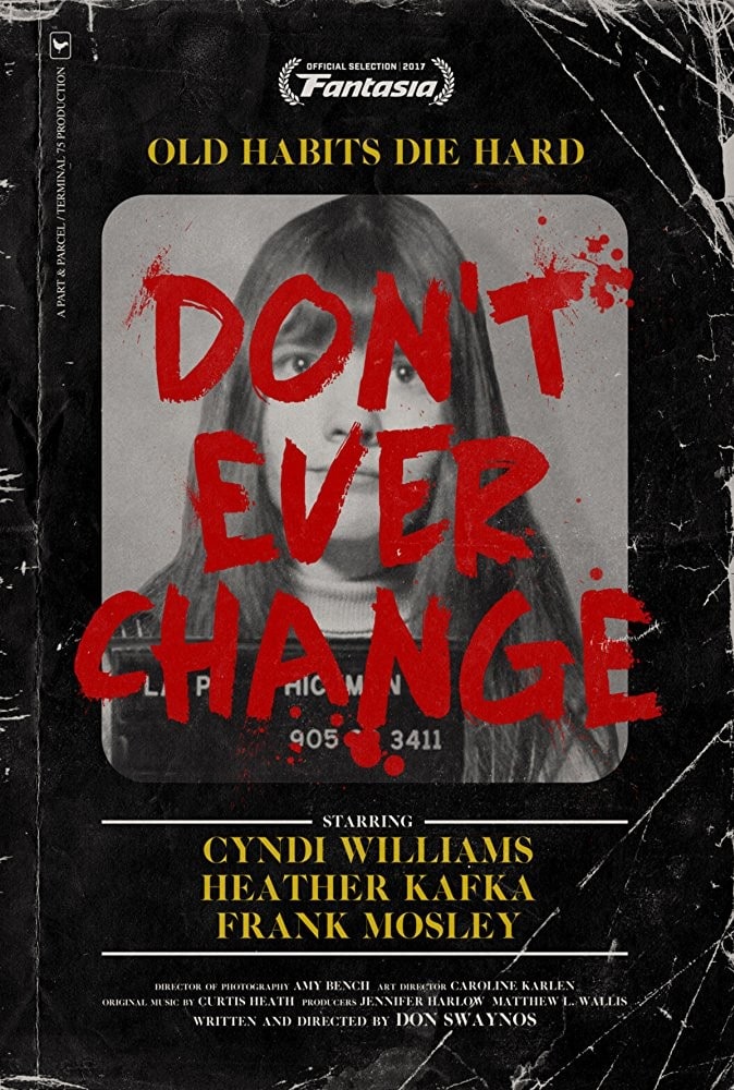 Don't Ever Change (2017)