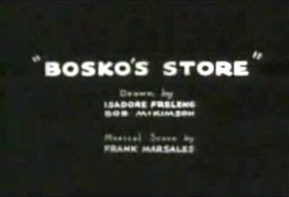 Bosko's Store