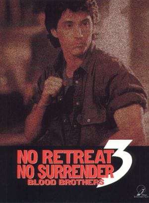 No Retreat, No Surrender 3: Blood Brothers