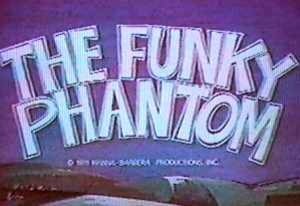 The Funky Phantom
