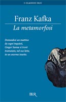 La metamorfosi (Biblioteca universale Rizzoli. La biblioteca dellEuropeo)