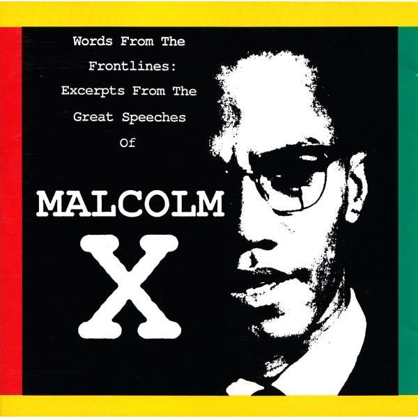 Image of malcolm x words from the frontlines