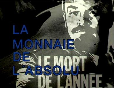 "Histoire(s) du cinéma" La monnaie de l'absolu (1999)
