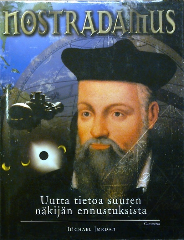 Nostradamus – uutta tietoa suuren näkijän ennustuksista