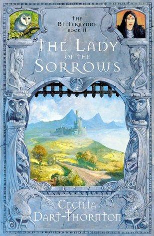 The Lady of the Sorrows (The Bitterbynde Trilogy)