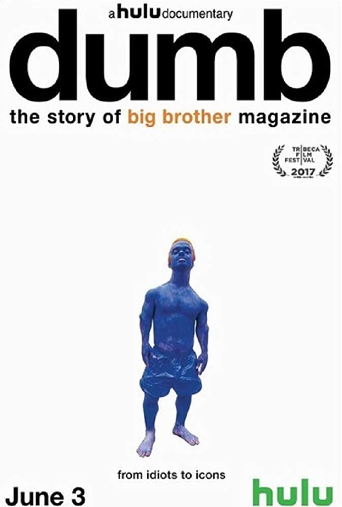 Dumb: The Story of Big Brother Magazine