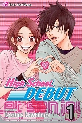 High School Debut by Kazune Kawahara