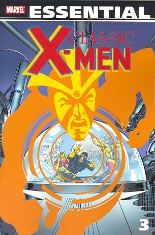 Essential Classic X-Men, Vol. 3 (Marvel Essentials)