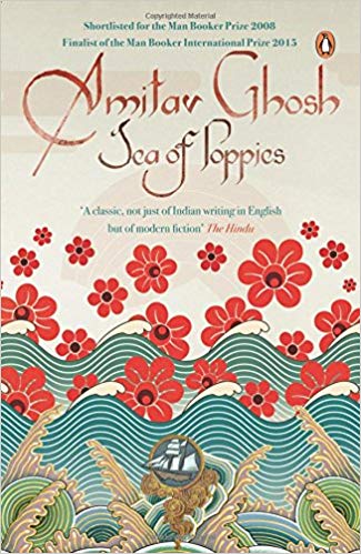 Sea of Poppies: A Novel (The Ibis Trilogy)