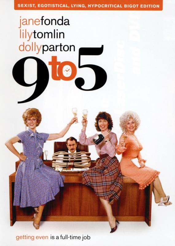 9 to 5 (Sexist, Egotistical, Lying Hypocritical Bigot Edition - Widescreen)